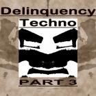 Buben - Delinquency Techno (Part 3)