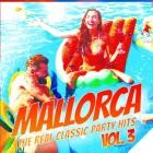Mallorca - The Real Classic Hits Vol.3