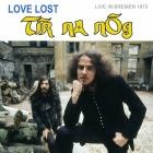 Tir na nOg - Love Lost in Bremen (Live in Bremen 1973)