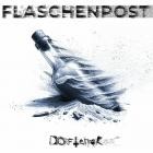 Dorfterror - Flaschenpost  Hart Nicht Zart