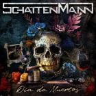 Schattenmann - Dia De Muertos