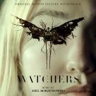 Abel Korzeniowski - The Watchers (Original Motion Picture Soundtrack)
