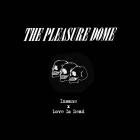 The Pleasure Dome - Insane  Love Is Dead