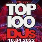 Top 100 DJs Chart 10.04.2022