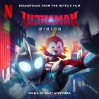 Scot Stafford - Ultraman: Rising (Soundtrack from the Netflix Film)