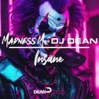 Madness M - DJ Dean - Insane