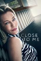 Close to Me - Staffel 1