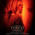 Andrew Skrabutenas - A Deadly Threat To My Family (Original Motion Picture Score)