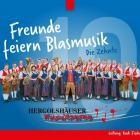 Hergolshaeuser Musikanten - Freunde Feiern Blasmusik