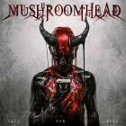 Mushroomhead - Prepackaged