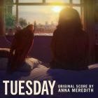 Anna Meredith - Tuesday (Original Soundtrack)