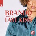 brando - Last Kiss