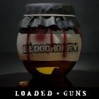 Bloodhoney - Loaded Guns