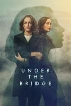 Under the Bridge - Staffel 1