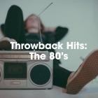 Throwback Hits: The 80's