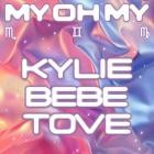 Kylie Minogue with Bebe Rexha & Tove Lo - My Oh My