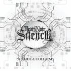 Death Note Silence - Collide & Collapse