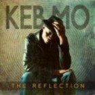 Keb Mo - The Reflection