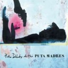 Peter Doherty - Peter Doherty & The Puta Madres