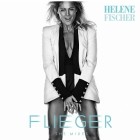 Helene Fischer - Flieger-The Mixes