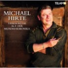Michael Hirte - Liebesgruesse Auf Der Mundharmonika