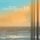 Milchbar Seaside Season 10 (Compiled By Blank & Jones)