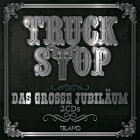 Truck Stop - Das Grosse Jubiläum