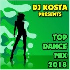 DJ Kosta - Top Dance Mix 2018