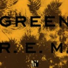 R. E.M. - Green (25th Anniversary Deluxe Edition)