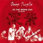 Deep Purple - To The Rising Sun In Tokyo
