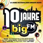 10 Jahre Bigfm Deutschlands Biggste Beats