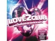 Love 2 Club (42 Massive Dance Hits)