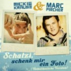Mickie Krause Feat. Marc Pircher - Schatzi Schenk Mir Ein Foto (Volkstümliche Version)