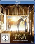 A Champion Heart - Freunde fürs Leben