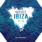 Noches De Ibiza 2018 (20 Nuevos Temas De Club Antro y Dancefloor)