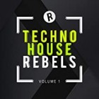 Techno House Rebels Vol.1