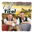 Echt Tirol - Iatz Gehts Rund