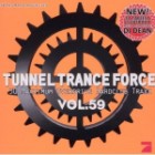 Tunnel Trance Force Vol.59