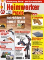 Heimwerker Praxis Magazin - Maerz/April - 2010