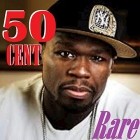50 Cent - Rare