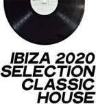 Ibiza 2020 Selection Classic House