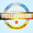 Mellomania 21 (Mixed By Pedro Del Mar)