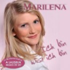 Marilena - Ich Bin Wie Ich Bin