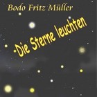 Bodo Fritz Mueller - Die Sterne Leuchten