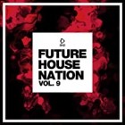 Future House Nation Vol.9