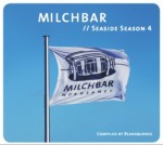 Milchbar - Seaside Season 4 (Compiled By Blank & Jones)