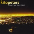Kito Peters - Capital Dreams