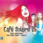 Cafe Solaire Vol.25
