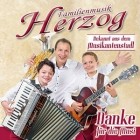 Familienmusik Herzog - Danke Fuer Die Musi