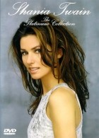 Shania Twain - The Platinum Collection (2001)